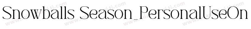 Snowballs Season_PersonalUseOnly字体转换